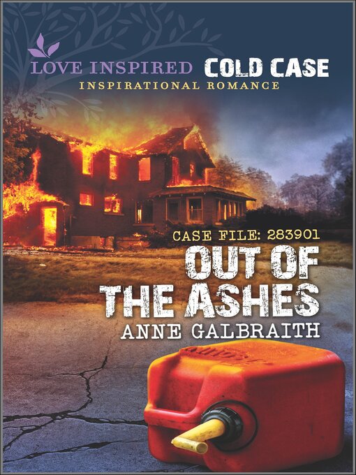 Title details for Out of the Ashes by Anne Galbraith - Available